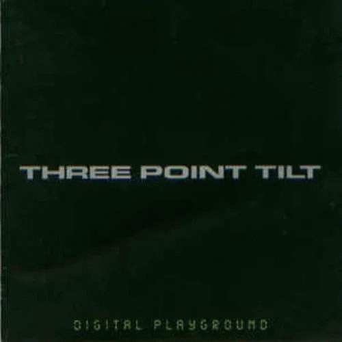 Three Point Tilt : Digital Playground
